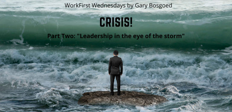 Read more about the article Part 2: “Leadership in the eye of the storm”